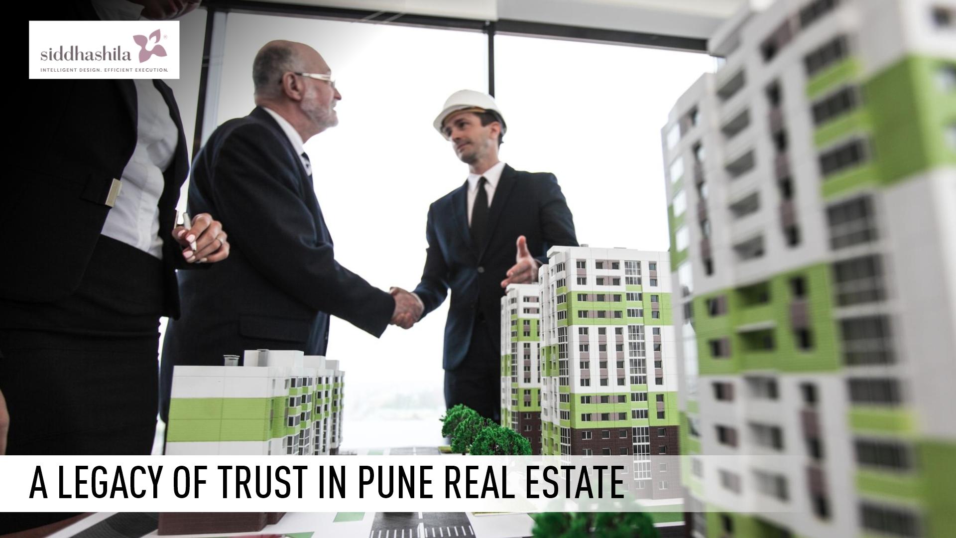 Siddhashila Group: A Legacy of Trust in Pune Real Estate
